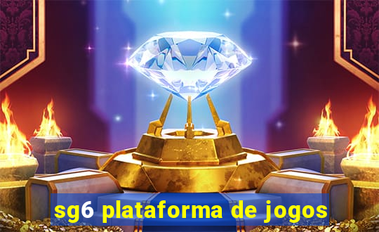 sg6 plataforma de jogos